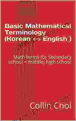 Basic Mathematical Terminology (Korean English ): Math Terms For Secondary School = Middle High School