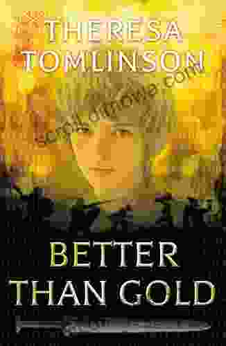 Better Than Gold (Flashbacks) Theresa Tomlinson