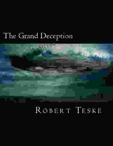 The Grand Deception Annotated