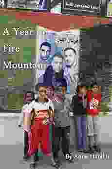 A Year on Fire Mountain: An Occupation Diary