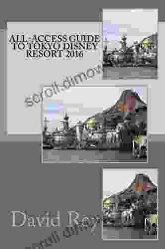 All Access Guide To Tokyo Disney Resort 2024